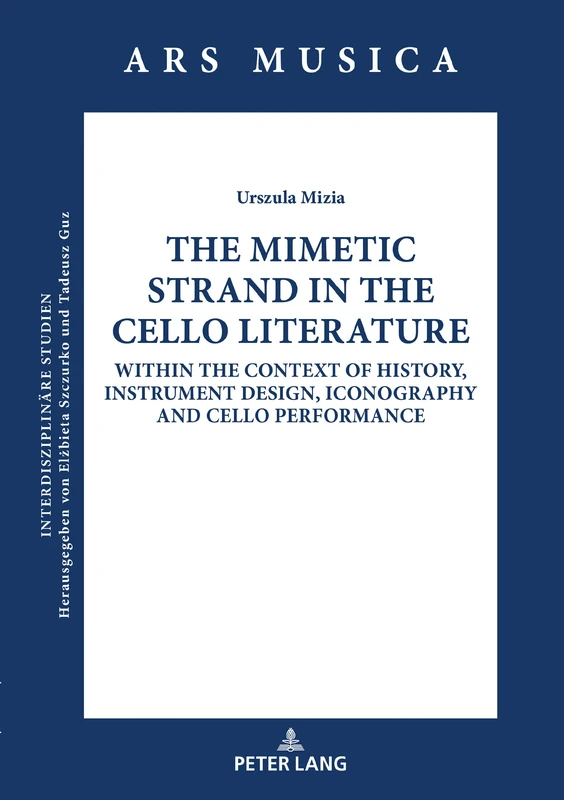 The Mimetic Strand in the Cello Literature: Within the Context of History, Instrument Design, Iconography and Cello Performance: 7 (Ars Musica. Interdisziplinaere Studien) - Image 1