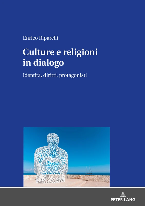 CULTURE E RELIGIONI IN DIALOGO: Identità, Diritti, Protagonisti