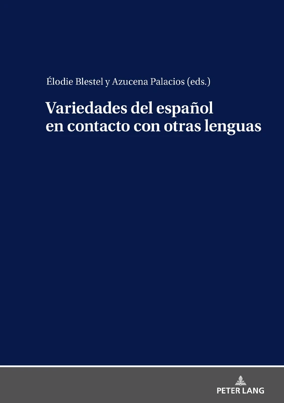Variedades del español en contacto con otras lenguas: 63 (Studia Romanica Et Linguistica)