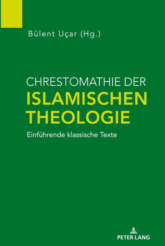Chrestomathie der Islamischen Theologie: Einfuehrende klassische Texte