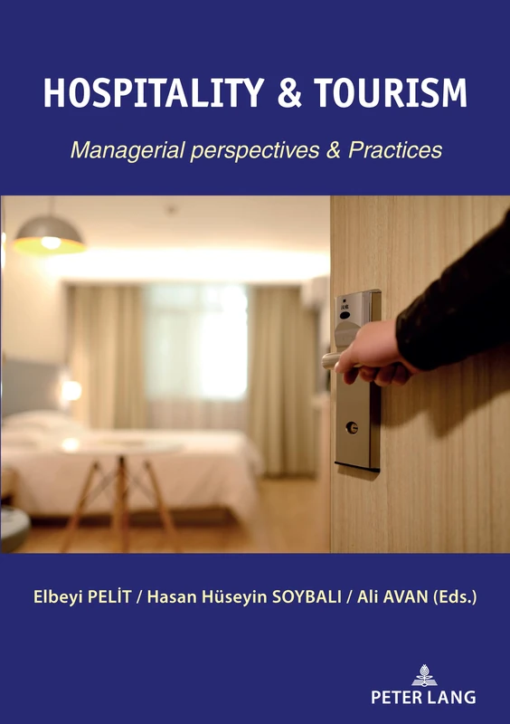 HOSPITALITY & TOURISM: MANAGERIAL PERSPECTIVES & PRACTICES