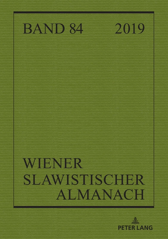 Wiener Slawistischer Almanach Band 84/2019: Language Policies in the Light of Antidiscrimination and Political Correctness