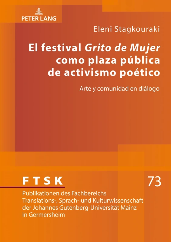 El festival «Grito de Mujer» como plaza pública de activismo poético: Arte Y Comunidad En Diálogo: 73 (Ftsk. Publikationen Des Fachbereichs Translations-, Sprach-) - Image 1