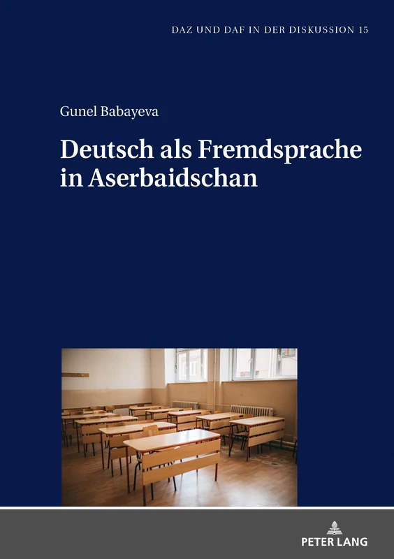 Deutsch als Fremdsprache in Aserbaidschan: 15 (Daz Und Daf in Der Diskussion)