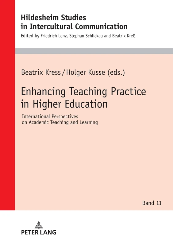 Enhancing Teaching Practice in Higher Education: International Perspectives on Academic Teaching and Learning: 11 (Hildesheimer Schriften zur ... Studies in Intercultural Communication) - Image 1