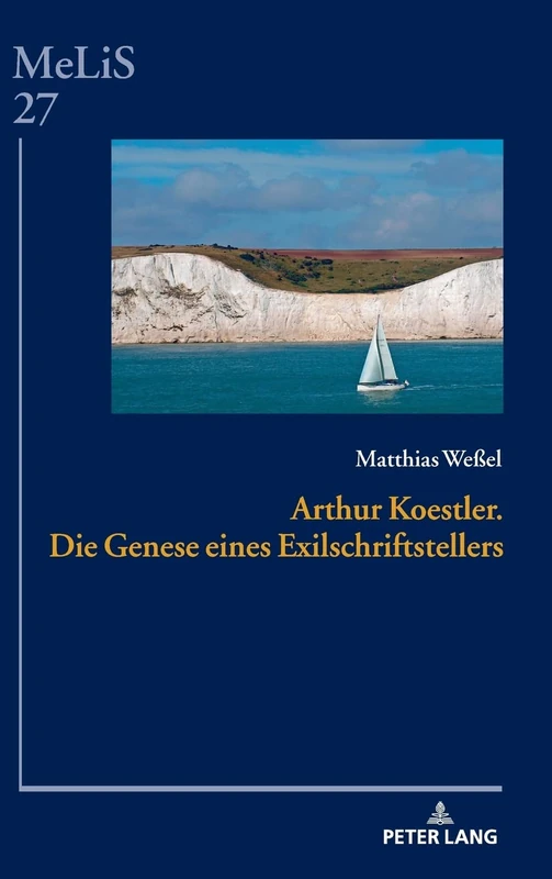 Arthur Koestler. Die Genese eines Exilschriftstellers: 27 (Melis. Medien - Literaturen - Sprachen in Anglistik/Amerikan) - Image 1