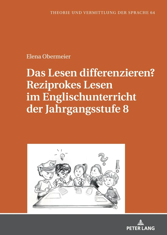 Das Lesen differenzieren? Reziprokes Lesen im Englischunterricht der Jahrgangsstufe 8: 64 (Theorie Und Vermittlung Der Sprache)