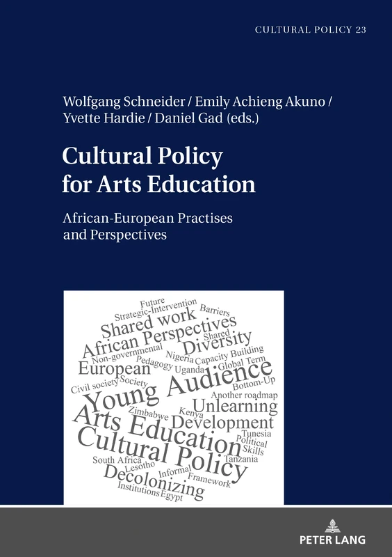 Cultural Policy for Arts Education: African-European Practises and Perspectives: 23 (Studien zur Kulturpolitik / Cultural Policy) - Image 1