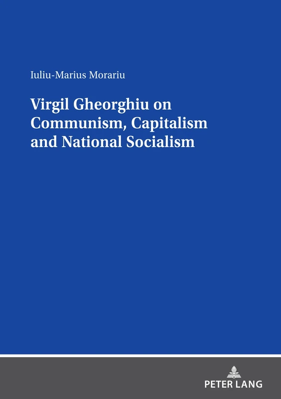 Virgil Gheorghiu on Communism, Capitalism and National Socialism - Image 1