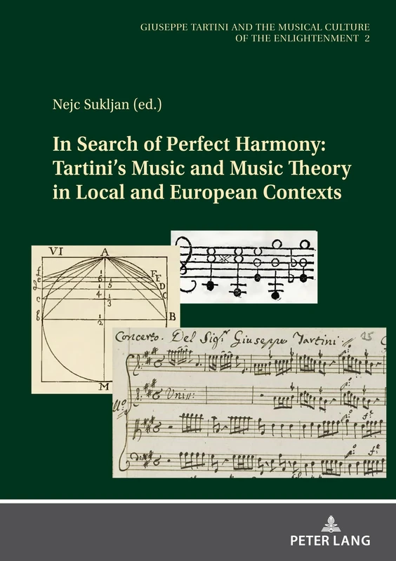 In Search of Perfect Harmony: Tartini’s Music and Music Theory in Local and European Contexts - Image 1