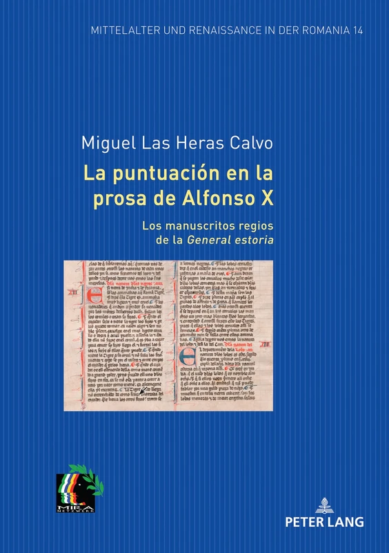 Usos y valores de la puntuación medieval alfonsí: la General estoria: 14 (Mittelalter und Renaissance in der Romania) - Image 1