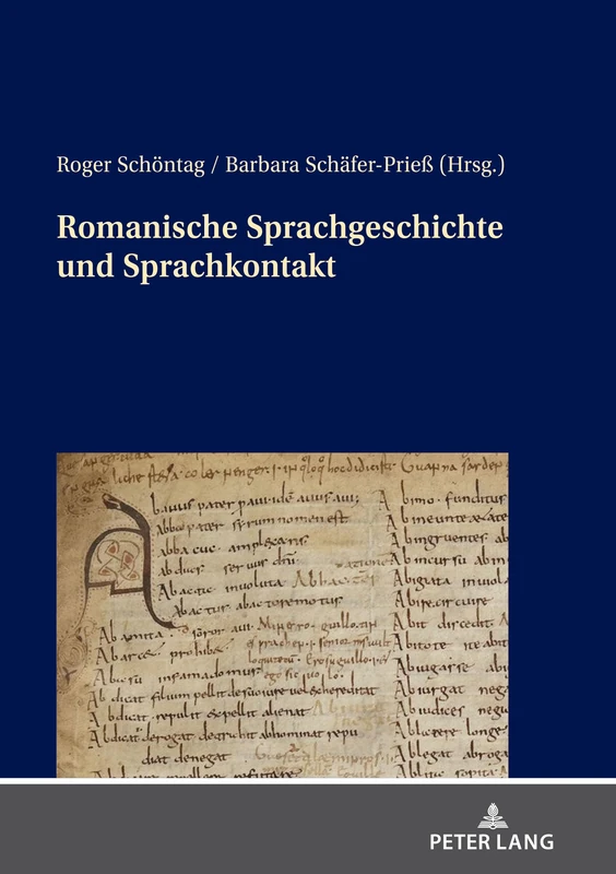Romanische Sprachgeschichte und Sprachkontakt: Muenchner Beitraege zur Sprachwissenschaft