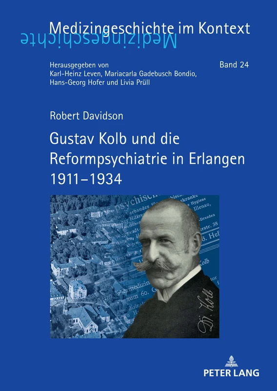 Gustav Kolb und die Reformpsychiatrie in Erlangen 1911–1934: 24 (Medizingeschichte Im Kontext) - Image 1