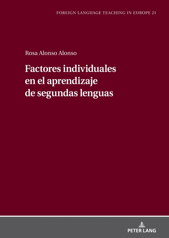 Factores individuales en el aprendizaje de segundas lenguas: 21 (Foreign Language Teaching in Europe)