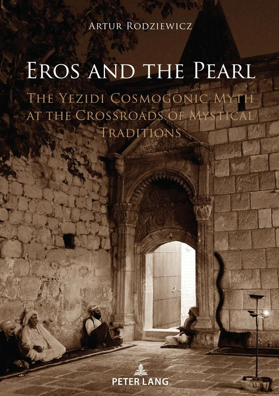 Eros and the Pearl: The Yezidi Cosmogonic Myth at the Crossroads of Mystical Traditions - Image 1