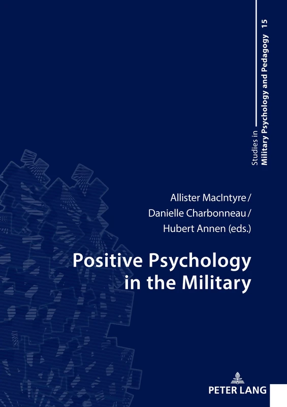 Positive Psychology in the Military: 15 (Studies in Military Psychology and Pedagogy)