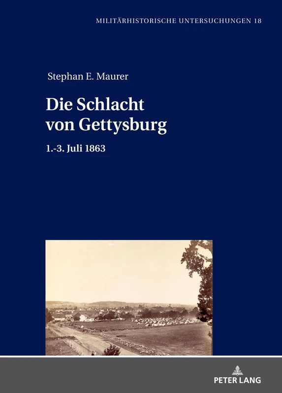 Die Schlacht bei Gettysburg: 1.-3. Juli 1863: 18 (Militaerhistorische Untersuchungen) - Image 1