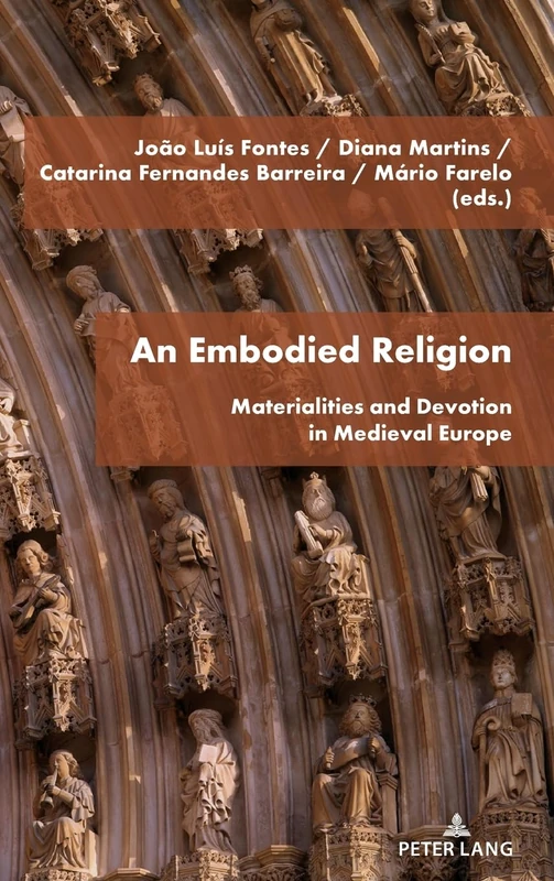 An Embodied Religion: Materialities and Devotion in Medieval Europe - Image 1