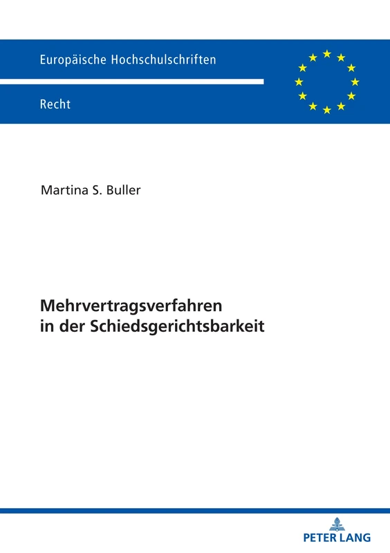 Mehrvertragsverfahren in der Schiedsgerichtsbarkeit: 6745 (Europäische Hochschulschriften Recht)