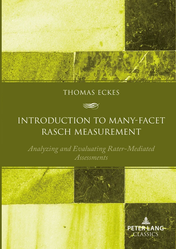Introduction to Many-Facet Rasch Measurement: Analyzing and Evaluating Rater-Mediated Assessments - Image 1