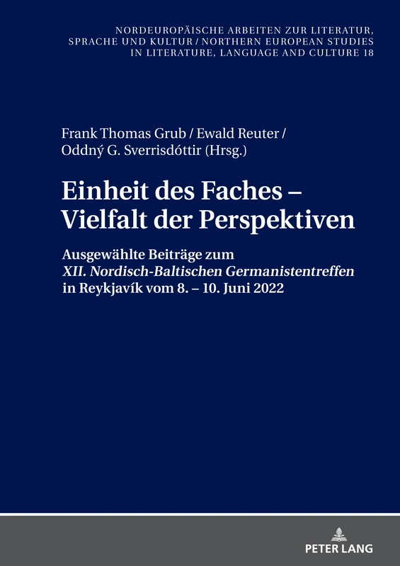 Einheit des Faches – Vielfalt der Perspektiven: Ausgewählte Beiträge zum XII. Nordisch-Baltischen Germanistentreffen in Reykjavík vom 8. – 10. Juni ... Studies in Literature, Language and Culture) - Image 1