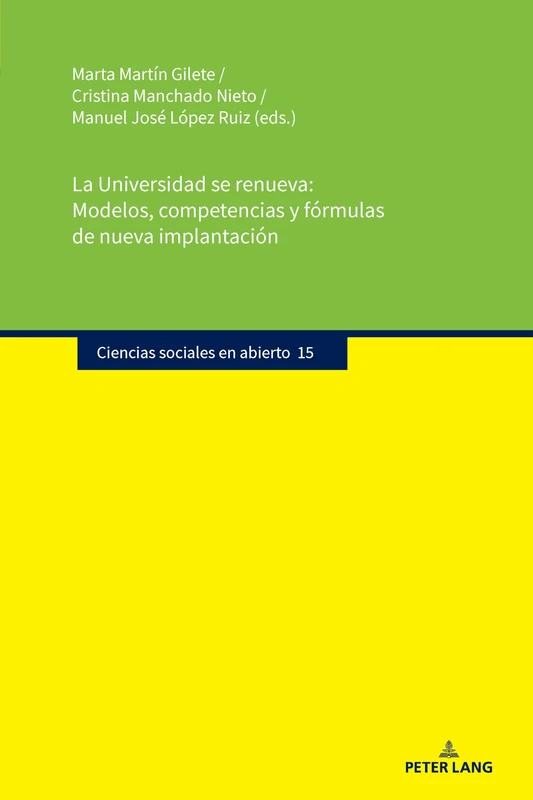 La Universidad se renueva: Modelos, competencias y fórmulas de nueva implantación: 15 (Ciencias sociales en abierto) - Image 1