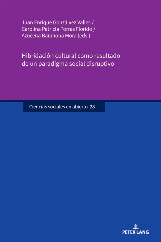 Hibridación cultural como resultado de un paradigma social disruptivo: 28 (Ciencias sociales en abierto) - Image 1