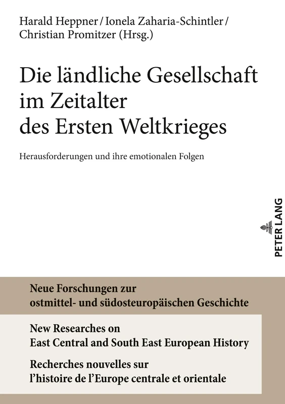 Die ländliche Gesellschaft im Zeitalter des Ersten Weltkrieges: Herausforderungen und ihre emotionalen Folgen