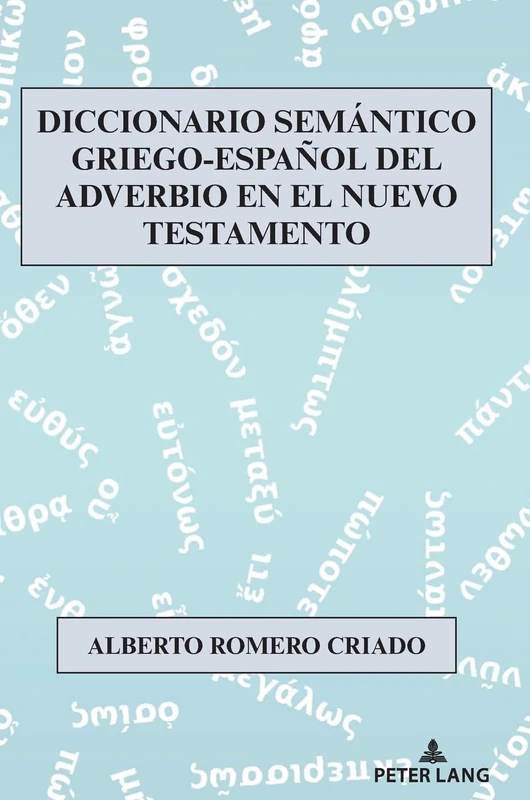 Diccionario Semántico Griego-Español del Adverbio en el Nuevo Testamento - Image 1