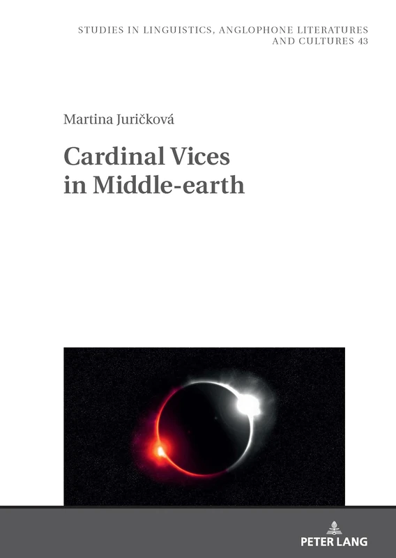 Cardinal Vices in Middle-earth: 43 (Studies in Linguistics, Anglophone Literatures and Cultures)