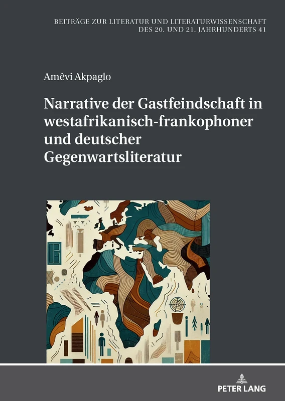 Narrative der Gastfeindschaft in westafrikanisch-frankophoner und deutscher Gegenwartsliteratur: 41 (Beitraege zur Literatur und Literaturwissenschaft des 20. und 21. Jahrhunderts)
