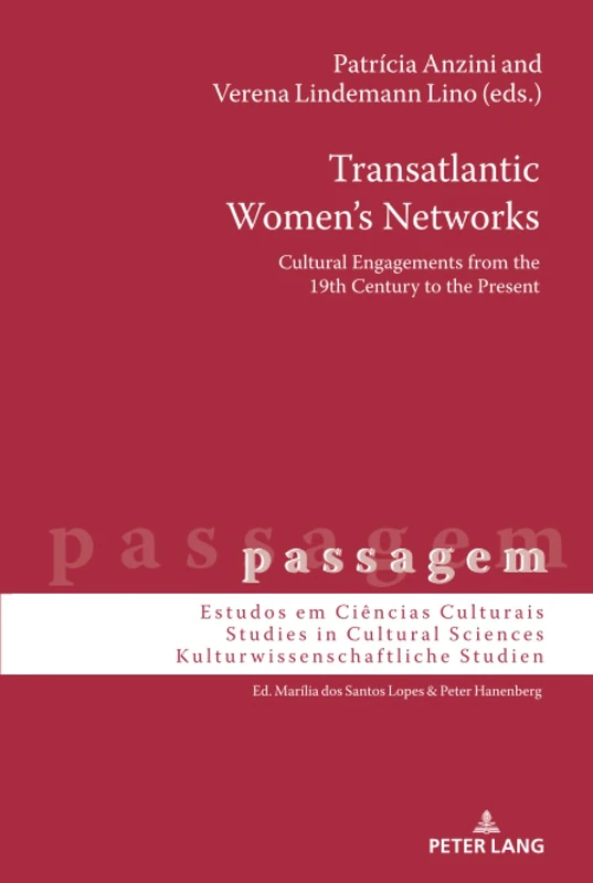 Transatlantic Women’s Networks: Cultural Engagements from the 19th Century to the Present: 19 (passagem)