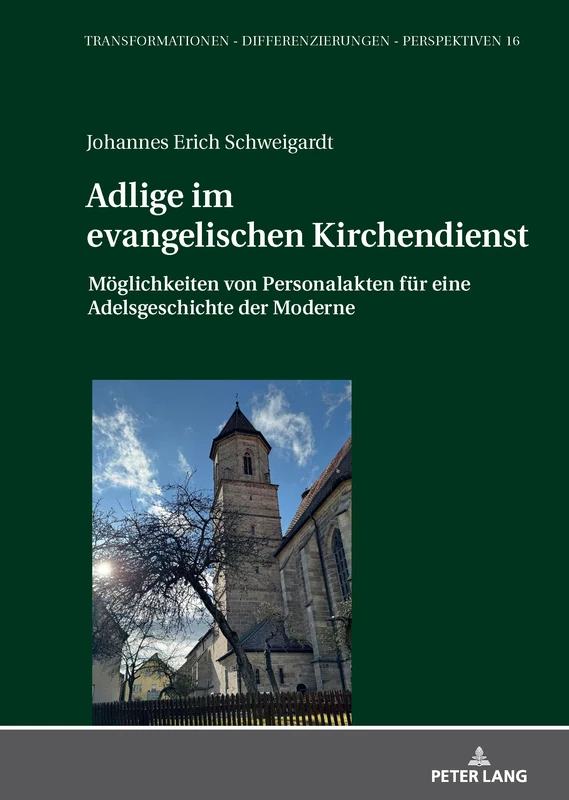 Adlige im evangelischen Kirchendienst: Moeglichkeiten von Personalakten fuer eine Adelsgeschichte der Moderne (16)