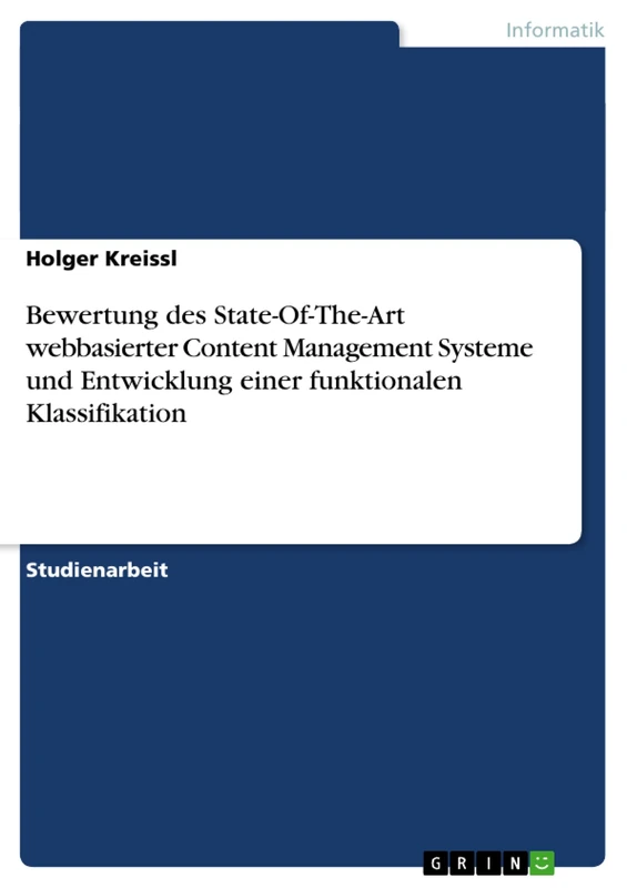 Bewertung des State-Of-The-Art webbasierter Content Management Systeme und Entwicklung einer funktionalen Klassifikation - Image 1