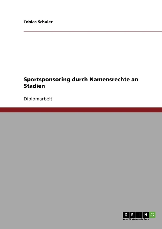 Sportsponsoring durch Namensrechte an Stadien