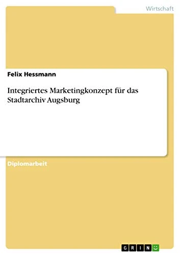 Integriertes Marketingkonzept für das Stadtarchiv Augsburg - Image 1