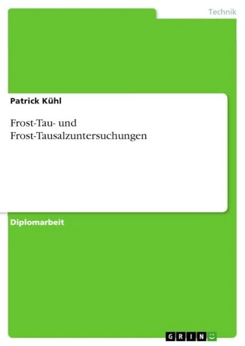Frost-Tau- und Frost-Tausalzuntersuchungen