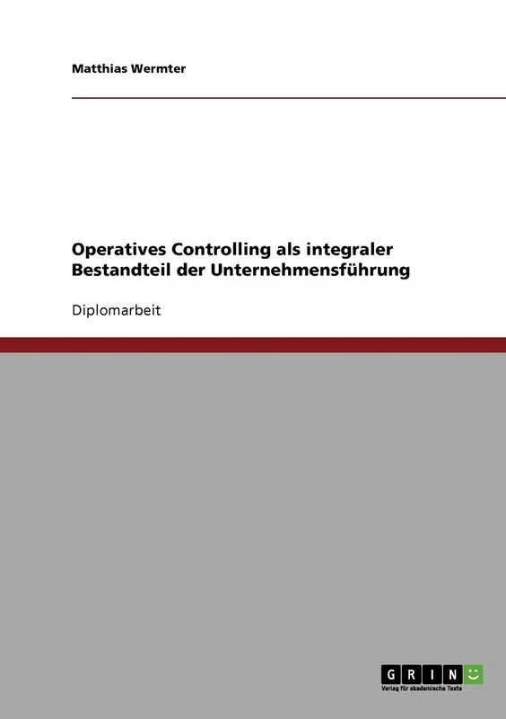 Operatives Controlling als integraler Bestandteil der Unternehmensführung
