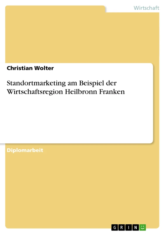 Standortmarketing am Beispiel der Wirtschaftsregion Heilbronn Franken - Image 1