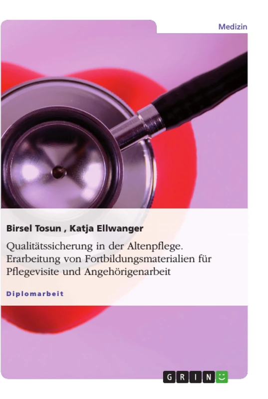 GRIN Verlag - Qualitatssicherung in der Altenpflege Buch