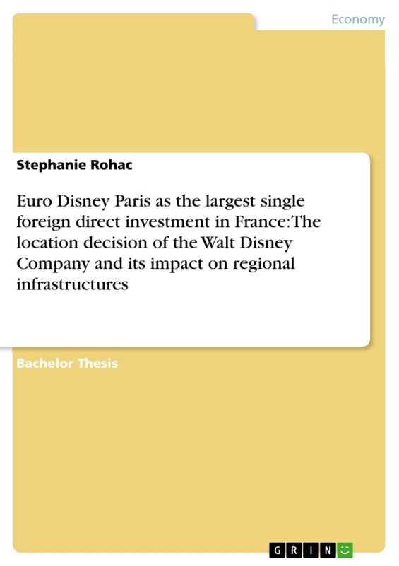 Euro Disney Paris as the largest single foreign direct investment in France: The location decision of the Walt Disney Company and its impact on regional infrastructures - Image 1