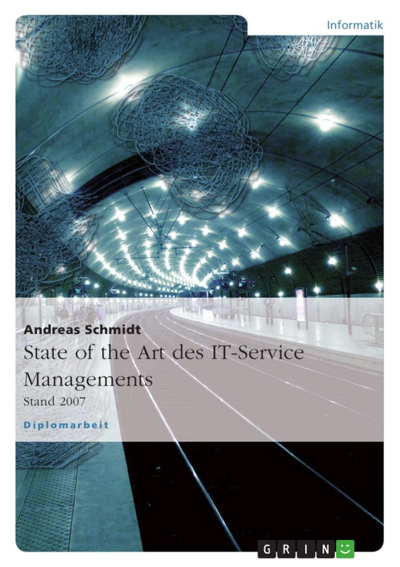 State of the Art des IT-Service Managements: Stand 2007