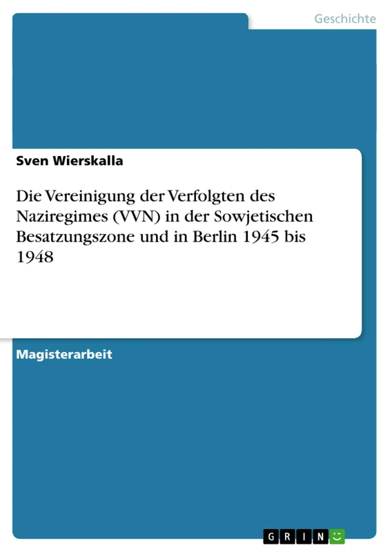 Die Vereinigung der Verfolgten des Naziregimes (VVN) in der Sowjetischen Besatzungszone und in Berlin 1945 bis 1948 - Image 1