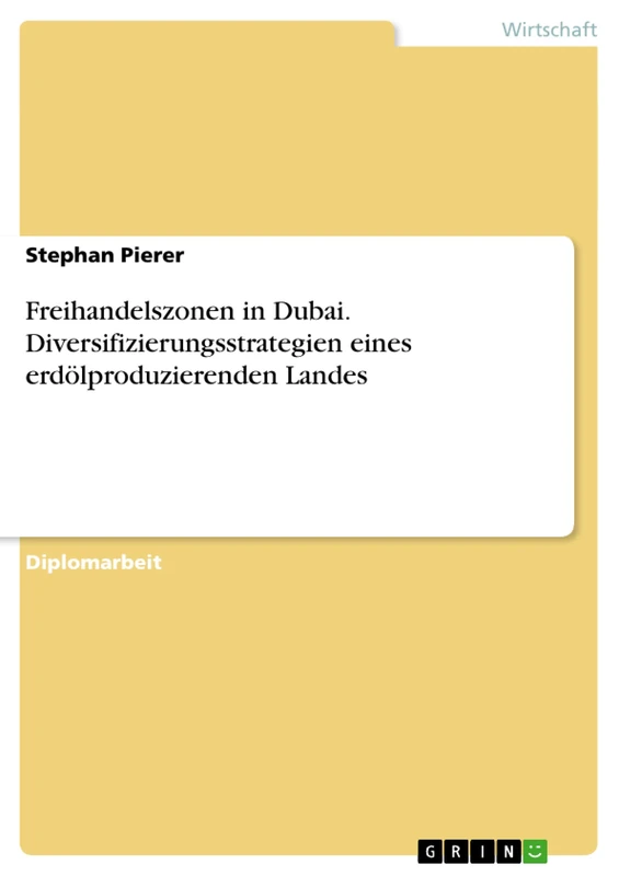 Freihandelszonen in Dubai. Diversifizierungsstrategien eines erdölproduzierenden Landes - Image 1