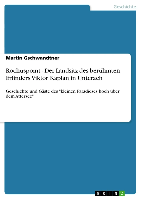 Rochuspoint - Der Landsitz des berühmten Erfinders Viktor Kaplan in Unterach: Geschichte und Gäste des "kleinen Paradieses hoch über dem Attersee" - Image 1
