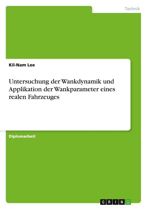 Untersuchung der Wankdynamik und Applikation der Wankparameter eines realen Fahrzeuges - Image 1