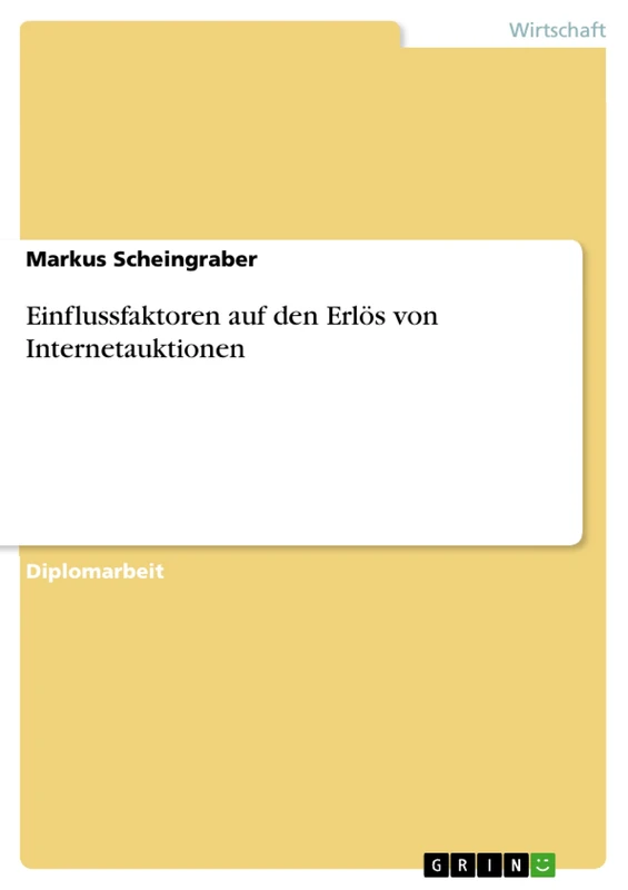 Einflussfaktoren auf den Erlös von Internetauktionen