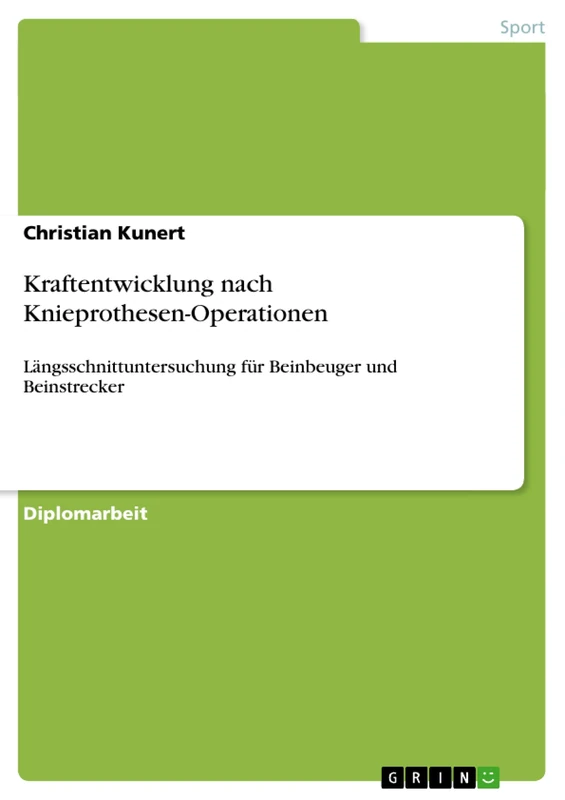 Kraftentwicklung nach Knieprothesen-Operationen: Längsschnittuntersuchung für Beinbeuger und Beinstrecker - Image 1