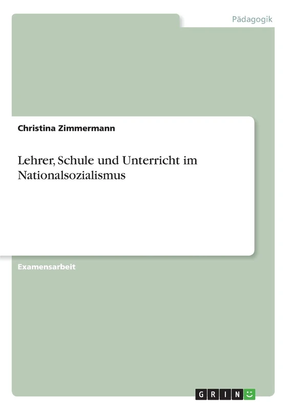 Lehrer, Schule und Unterricht im Nationalsozialismus