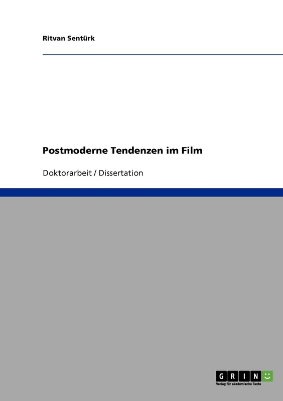 Postmoderne Tendenzen im Film